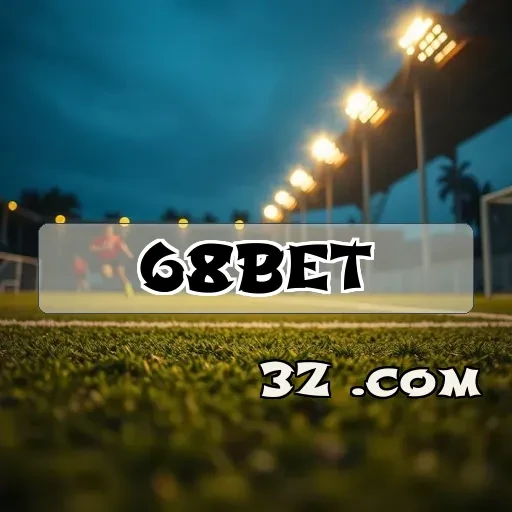 68bet: Descubra as Promoções Imperdíveis para Jogadores Brasileiros